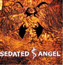 Sedated Angel : Sedated Angel